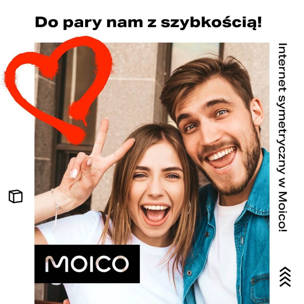 Zdjęcie przedstawia baner z hasłem: ,,Do pary nam z szybkością". Internet symetryczny w Moico. Na grafice widoczna uśmiechnięta para-mężczyzna i kobieta. Internet Wrocław Fabryczna.