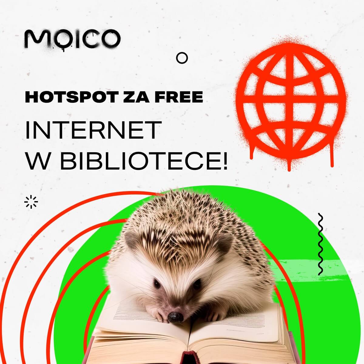 Baner przedstawiający jeża, który czyta grubą książkę. Nad nim napis: HOTSPOT ZA FREE, INTERNET W BIBLIOTECE! Obok napisu znajduje się ikonka Inetrnetu.